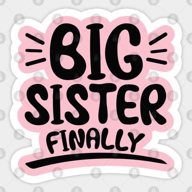 Big Sister Finally Sticker by Astramaze